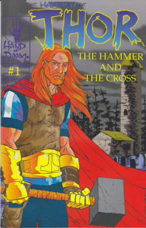 Hammer of Thor: The Hammer and the Cross #1