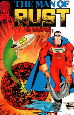 The Man of Rust #1B