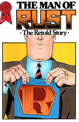 The Man of Rust #1A