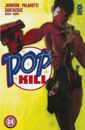Pop Kill #4B